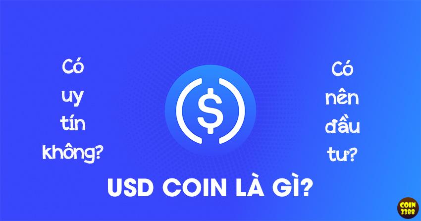 USD Coin là gì? Giá USDC hôm nay bao nhiêu?