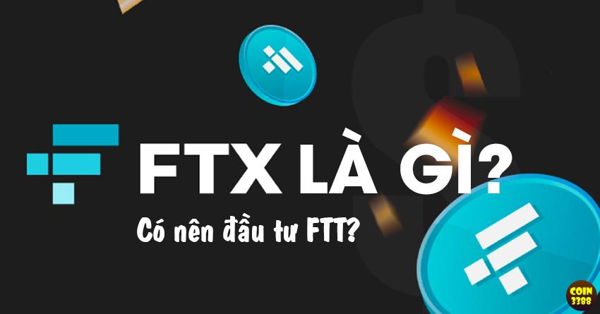 FTX Token là gì? Có nên đầu tư FTT không?
