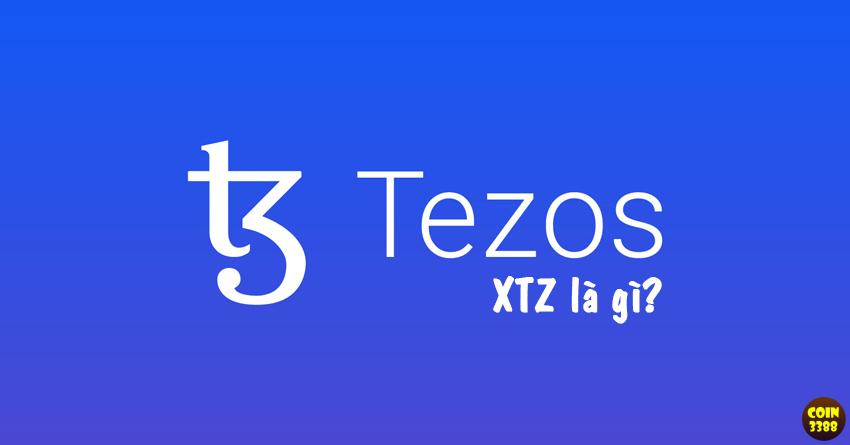 Tezos là gì? Có nên đầu tư XTZ Coin không?
